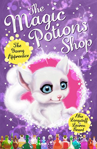 Beispielbild fr The Magic Potions Shop: the Young Apprentice zum Verkauf von Better World Books