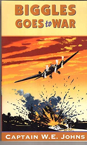 9781782952152: Biggles Goes To War