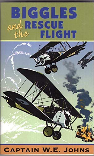 Stock image for Biggles And The Rescue Flight for sale by Reuseabook