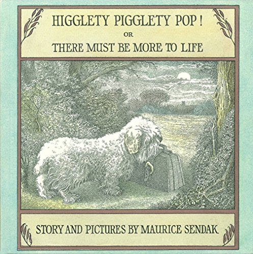 9781782952220: Higglety Pigglety Pop!: or There Must Be More to Life