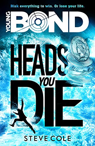 Imagen de archivo de Young Bond: Heads You Die a la venta por ZBK Books