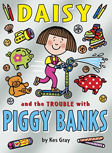 Imagen de archivo de Daisy and the Trouble with Piggy Banks (Daisy Fiction) a la venta por WorldofBooks