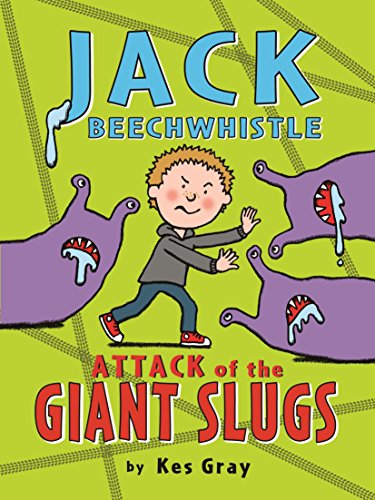 9781782953036: Jack Beechwhistle: Attack of the Giant Slugs