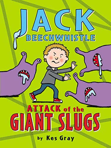 Stock image for Jack Beechwhistle: Attack of the Giant Slugs for sale by ThriftBooks-Dallas