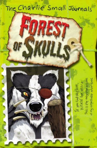Imagen de archivo de Charlie Small: Forest of Skulls (Charlie Small, 24) a la venta por WorldofBooks