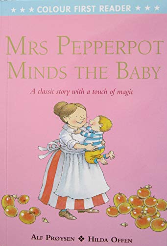 Stock image for Early Reader - Colour FIrest Reader: MRS PEPPERPOT MINDS THE BABY for sale by WorldofBooks