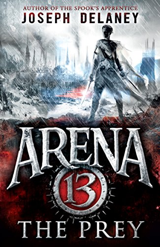 Stock image for Arena 13: The Prey for sale by WorldofBooks
