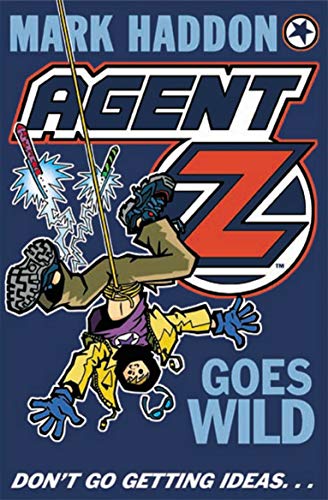 9781782954385: Agent Z Goes Wild (Agent Z, 1)