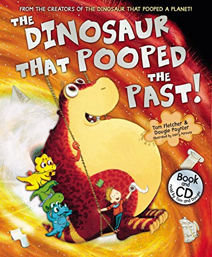 Imagen de archivo de The Dinosaur That Pooped The Past!: Book and CD a la venta por AwesomeBooks