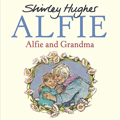 Stock image for Alfie and Grandma for sale by Blackwell's