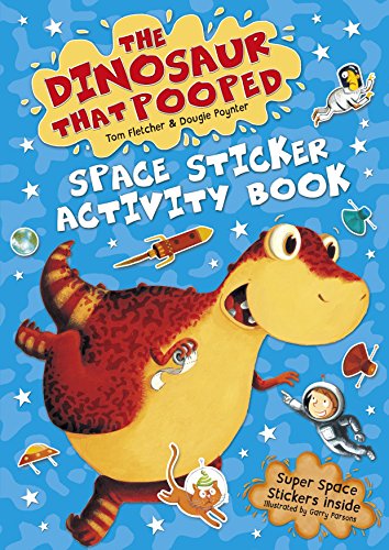 Beispielbild fr The Dinosaur that Pooped Space: Sticker Activity Book zum Verkauf von Greener Books