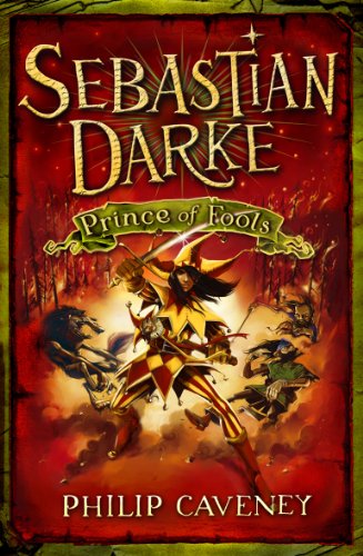 Stock image for Sebastian Darke: Prince of Fools (Sebastian Darke, 1) for sale by WorldofBooks
