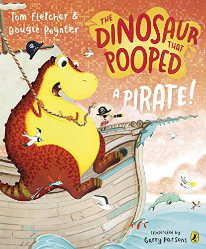 Imagen de archivo de The Dinosaur that Pooped a Pirate a la venta por AwesomeBooks