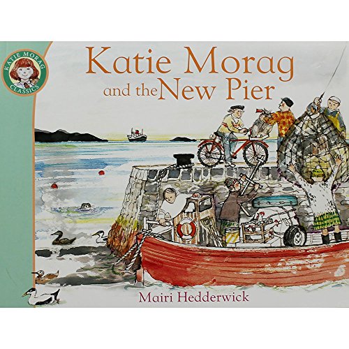 Beispielbild fr Katie Morag And The New Pier zum Verkauf von WorldofBooks