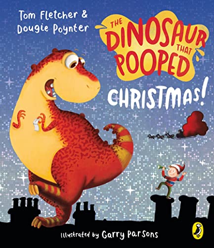 9781782957003: The Dinosaur That Pooped Christmas!