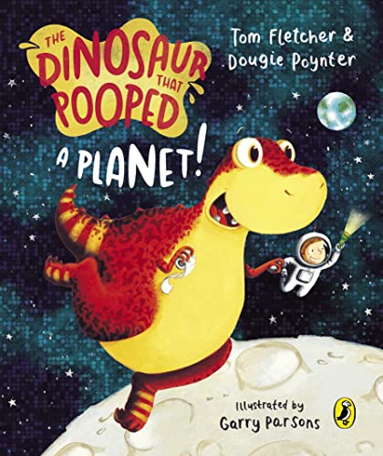 Beispielbild fr The Dinosaur That Pooped A Planet! zum Verkauf von Better World Books