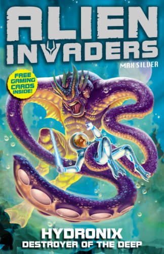 Stock image for Alien Invaders 4: Hydronix - Destroyer of the Deep for sale by WorldofBooks