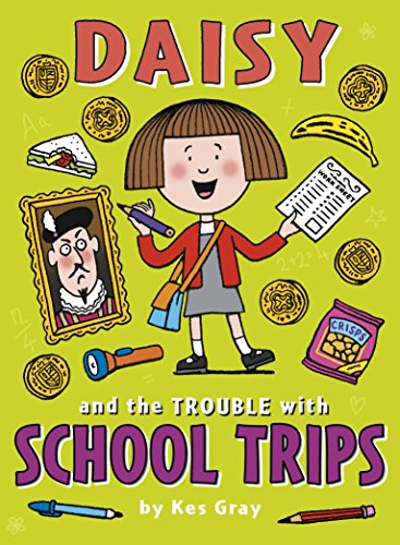 Imagen de archivo de Daisy And The Trouble With School Trips a la venta por SecondSale