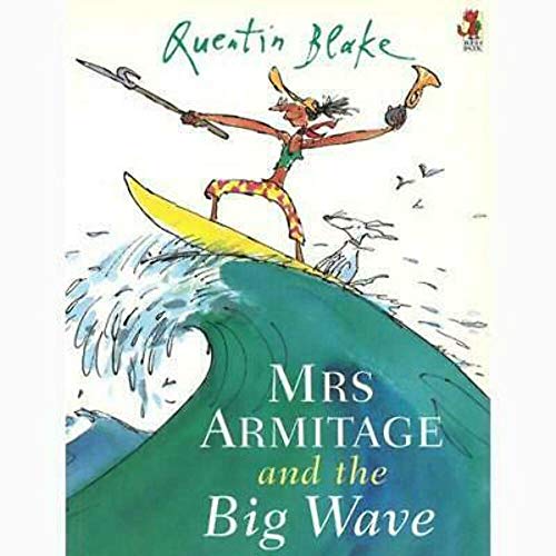 Stock image for Mrs Armitage and the Big Wave for sale by Kennys Bookstore