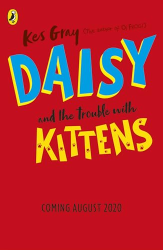 Imagen de archivo de Daisy and the Trouble with Kittens (A Daisy Story) a la venta por WorldofBooks