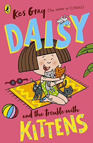 9781782959694: Daisy and the Trouble with Kittens (Daisy Fiction)