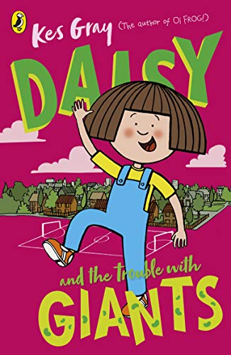 Stock image for Daisy and the Trouble with Giants (A Daisy Story) for sale by WorldofBooks