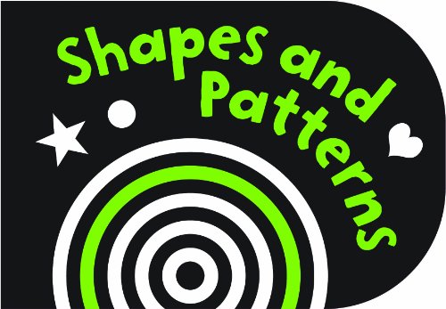 Beispielbild fr Black and White Chunky- Shapes and Patterns (My First Black & White Chunkie): Chunky Board Book zum Verkauf von WorldofBooks