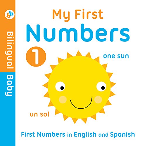 Beispielbild fr Bilingual Baby English-Spanish First Numbers zum Verkauf von Once Upon A Time Books
