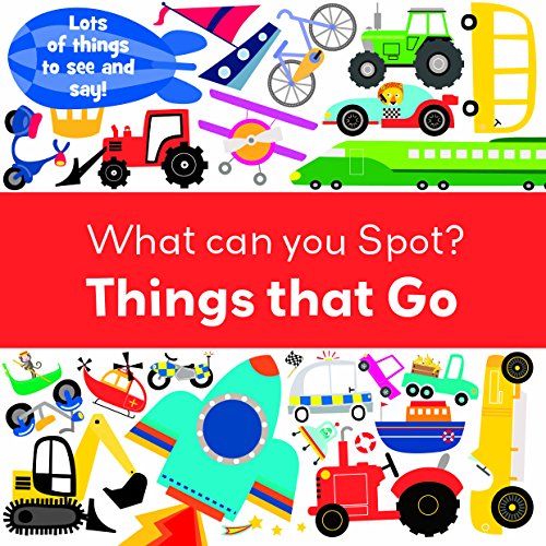Stock image for What Can You Spot? Things That Go for sale by WorldofBooks