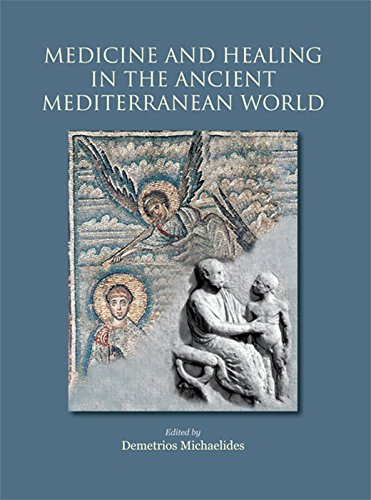 Medicine and Healing in the Ancient Mediterranean World