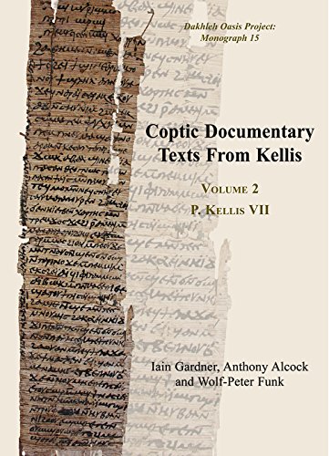 Beispielbild fr Coptic Documentary Texts From Kellis: Volume 2 P. Kellis VII (Dakhleh Oasis Project Monograph) zum Verkauf von PlumCircle