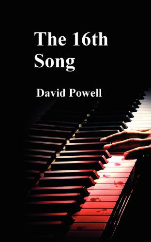 The 16th Song (9781782991069) by David Powell