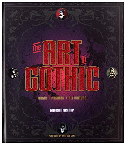 Beispielbild fr The Art of Gothic: music, fashion, alt culture zum Verkauf von WorldofBooks