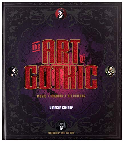 9781783052639: The art of gothic: music, fashion, alt culture