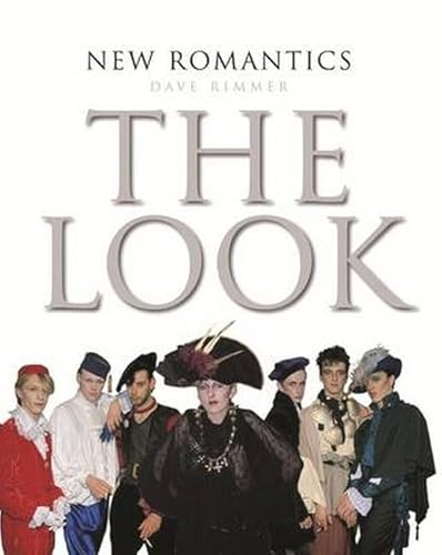 Stock image for New Romantics: The Look for sale by HPB-Diamond