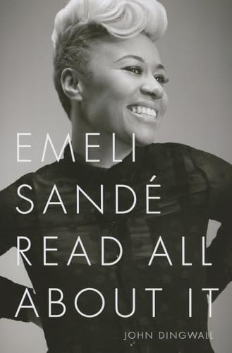Stock image for Emeli Sande: Read All About it for sale by WorldofBooks