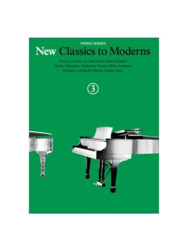 9781783053704: New Classics to Moderns: Book 3 (New Classics to Moderns, Third Series, 3)