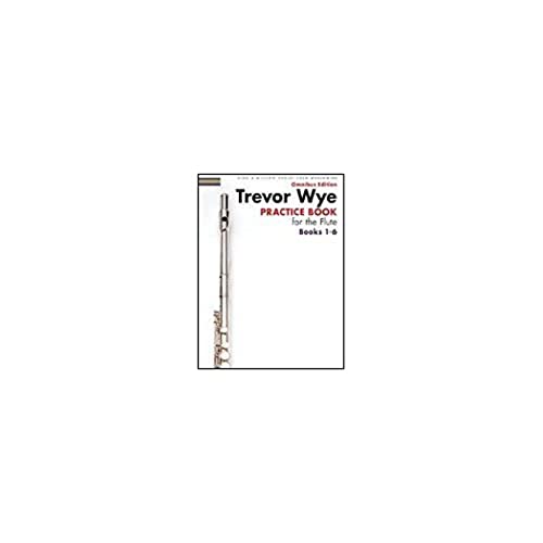 Beispielbild fr Trevor Wye - Practice Book for the Flute - Omnibus Edition Books 1-6 zum Verkauf von BooksRun