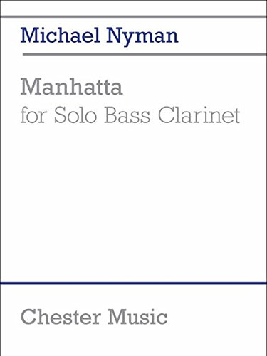 Stock image for Nyman: Manhatta (For Solo Bass Clarinet) (Bass Clarinet / Sheet Music Parts) for sale by Revaluation Books