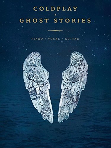 Beispielbild fr Coldplay Ghost Stories (Piano, Vocal, Guitar) zum Verkauf von WorldofBooks