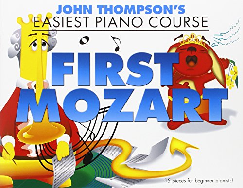 Beispielbild fr John ThompsonS Easiest Piano Course: First Mozart zum Verkauf von Reuseabook