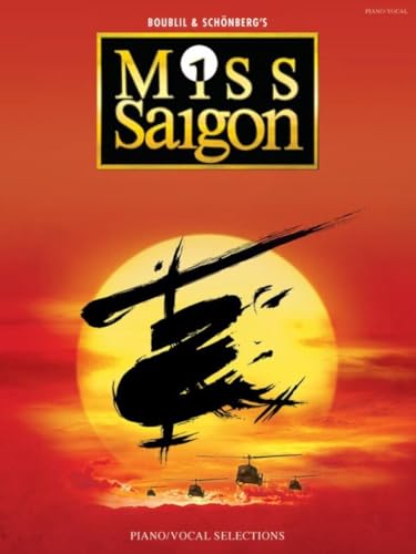 Imagen de archivo de Miss Saigon Vocal Selections Voice & Piano (Revised 2014 edition) a la venta por WorldofBooks