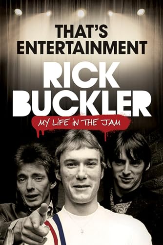 9781783057948: Rick Buckler: That's Entertainment - My Life in the Jam