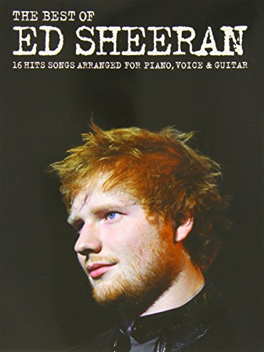 Beispielbild fr The Best Of Ed Sheeran: 16 Hit Songs Arranged for Piano, Vocal, Guitar zum Verkauf von WorldofBooks