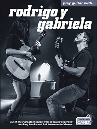 9781783058358: Play Guitar with Rodrigo Y Gabriela Gtr Book & Download Card