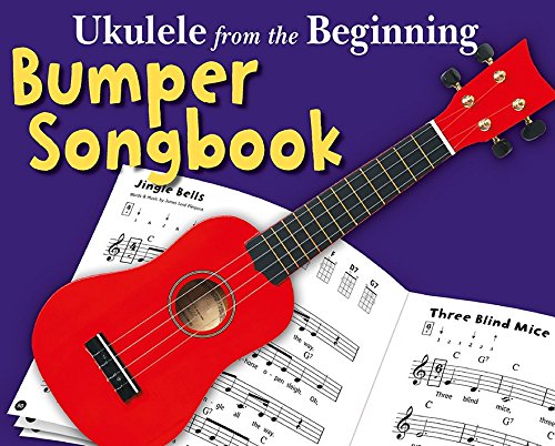 Beispielbild fr Ukulele from the Beginning: The Bumper Ukulele Songbook zum Verkauf von WorldofBooks