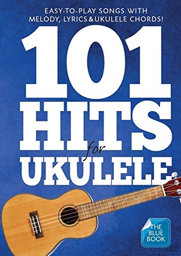 Beispielbild fr 101 Hits For Ukulele (Blue Book) zum Verkauf von medimops