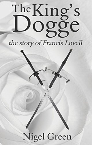 Stock image for The King's Dogge: The Story of Francis Lovell for sale by WorldofBooks