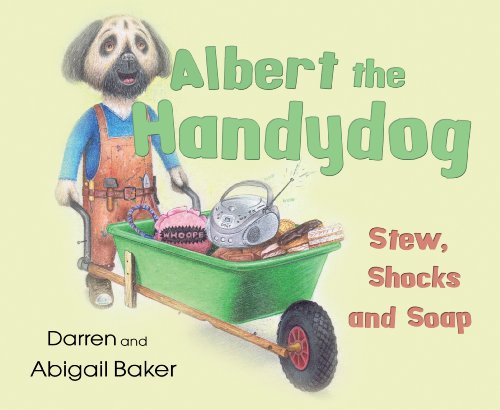 Stock image for Albert the Handydog: Stew, Shocks, Soap for sale by WorldofBooks