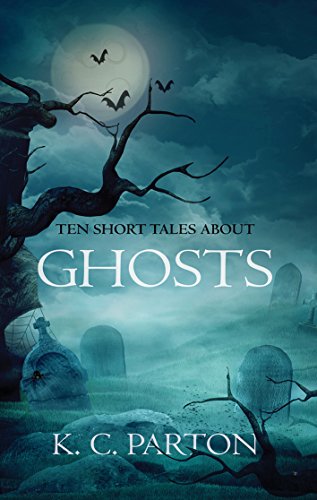 9781783063918: Ten Short Tales About Ghosts